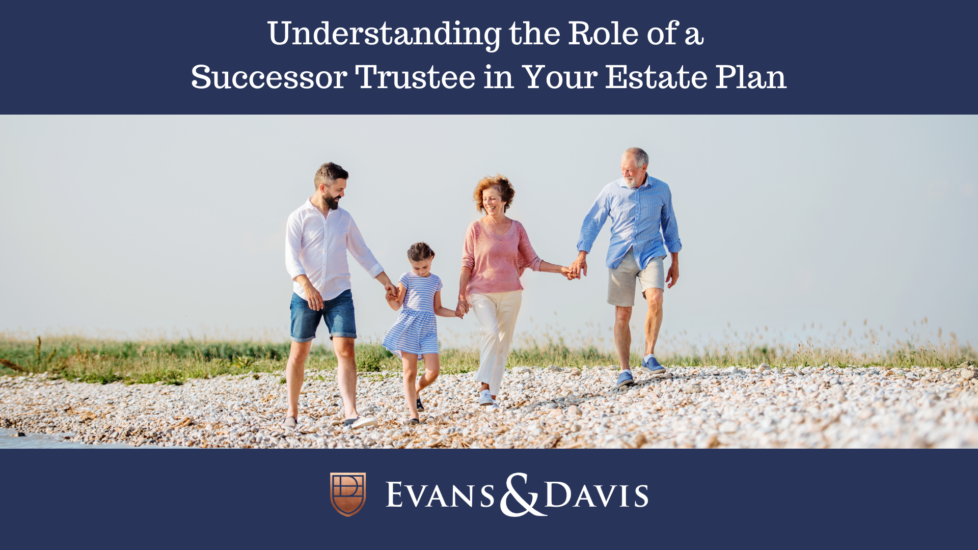 Understanding the Role of a Successor Trustee in Your Estate Plan