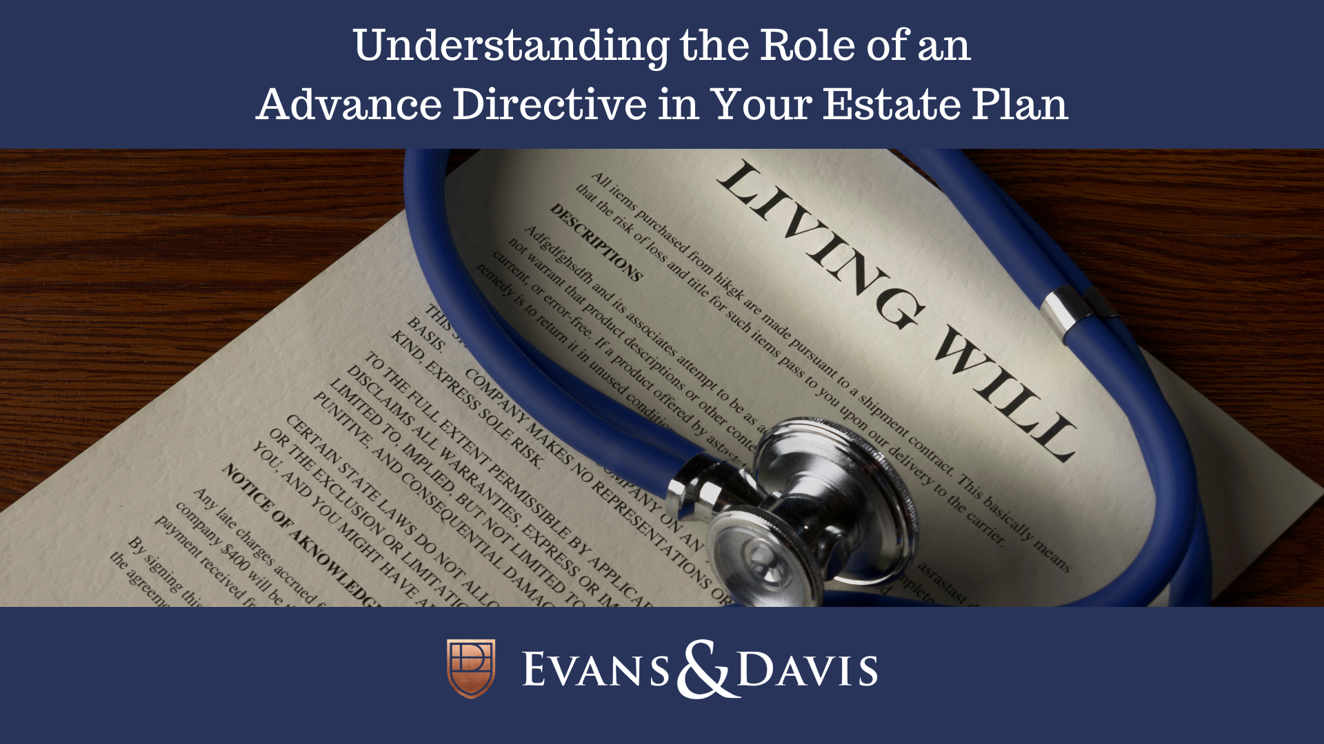 Understanding the Role of an Advance Directive in Your Estate Plan